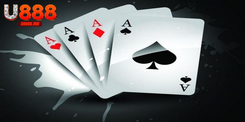 Game Bài Tứ Quý Át Là Gì? Thông Tin Cần Biết Về Game Bài 3 game bai tu quy at 0