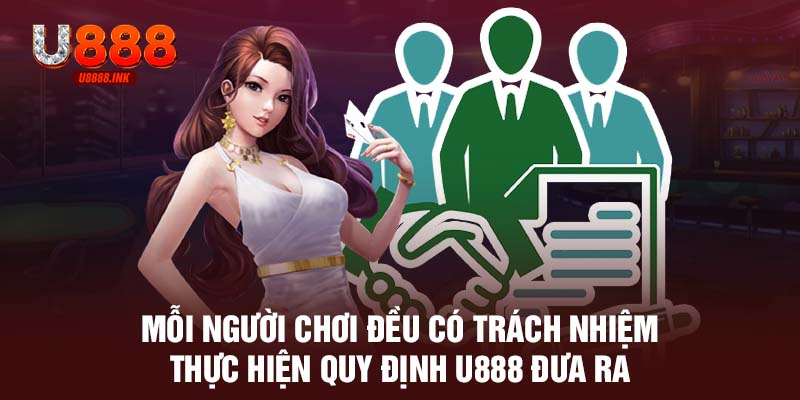 Điều Khoản Điều Kiện U888 Cần Nắm Rõ Để Không Bị Sai Phạm 10 Mỗi người chơi đều có trách nhiệm thực hiện quy định U888 đưa ra