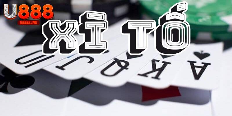 Xì Tố Là Gì? Thông Tin Hữu Ích Giúp Cược Thủ Tự Tin Cá Cược 1 xi to la gi 0
